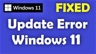 How to Fix Windows 11 Update Error  Easy amp Best Solution [upl. by Xella954]