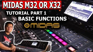 MIDAS M32 OR X32 TUTORIAL PART 1 BASIC FUNCTIONS  TAGALOG [upl. by Ziagos847]