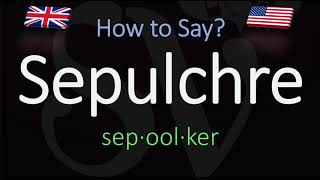 How to Pronounce Sepulchre CORRECTLY Meaning amp Pronunciation [upl. by Ellicec508]