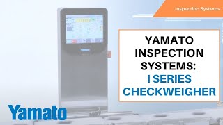 Yamato Inspection Systems I Series Checkweigher [upl. by Farrah107]