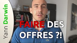 Investissement IMMOBILIER  Comment faire une offre et NEGOCIER [upl. by Jaquith]