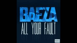 Baeza  All Your Fault Prod By Baeza [upl. by Eanad]