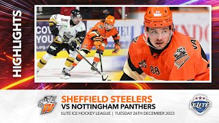 Sheffield Steelers v Nottingham Panthers  26th December 2023 [upl. by Gladis320]