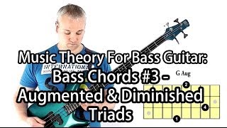 Augmented and Diminished Chords For Bass Guitar [upl. by Lauber]