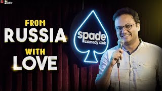 From Russia with Love  Sagar Shahs 1st Standup [upl. by Hgalehs]