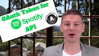 Spotify API  How to get an OAuth Access Token API Review Series [upl. by Allista]