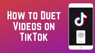 How to Make Duet Videos on TikTok [upl. by Blondy]