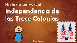 Historia Universal Independencia de las Trece Colonias Convocatoria UNAM COMIPEMS UAM 2024 [upl. by Nelluc866]