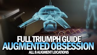 Augmented Obsession Triumph Guide Destiny 2 Beyond Light [upl. by Ecidnak343]