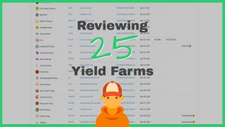 Lets Look at 25 YIELD FARMS On The Binance Smart Chain Yield Farming List 2021 [upl. by Yelik]