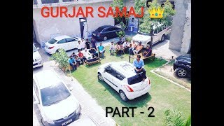 GURJAR SAMAJ  2 AKASH VIKAL GURJAR भूड़बराल 👑 [upl. by Francesco]