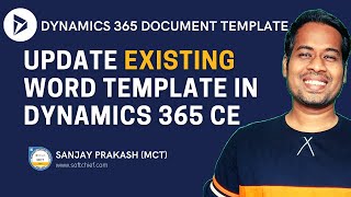 Update Existing Word Template in Dynamics 365 using XrmToolBox [upl. by Yud]