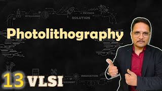 Photolithography Basics Steps amp Process Explained  VLSI by Engineering Funda [upl. by Sakmar886]