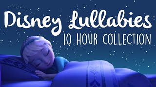 Disney Lullabies To Get To Sleep 2020  10 Hours Of Soothing Lullaby Renditions [upl. by Sidra411]