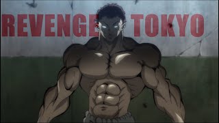 Baki 2020「AMV」 Revenge Tokyo  Show The World [upl. by Ergener256]