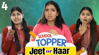 School Topper  Jeet or Haar  Ep 04  Teenager’s Student Life  Anaysa [upl. by Ainatnas]