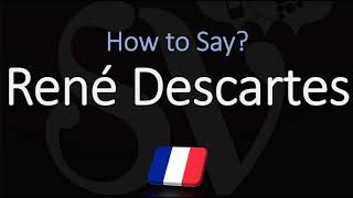 How to Pronounce René Descartes CORRECTLY French amp English Pronunciation [upl. by Severn]