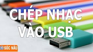 Cách chép nhạc vào USB nghe trên đầu đĩa [upl. by Templer]