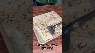 Arabian Bread PuddingSimple Sweet Easy to prepare [upl. by Barabbas]