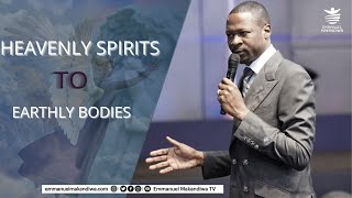 EMMANUEL MAKANDIWA Heavenly Spirits To Earthly Bodies [upl. by Eenej416]