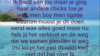 Waarom Zag Ik Niet  Lyrics [upl. by Ricker]